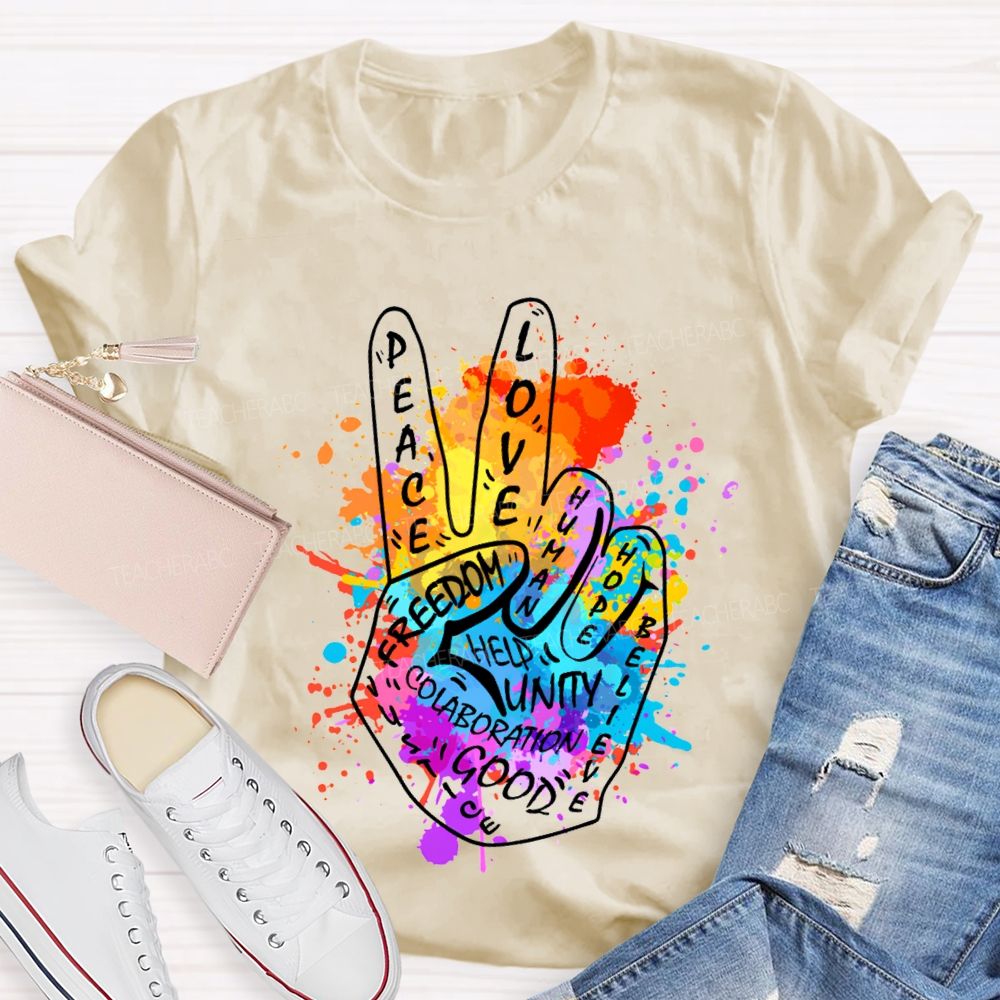 Peace Love Freedom Hope Help Good Unity Teacher T-shirt