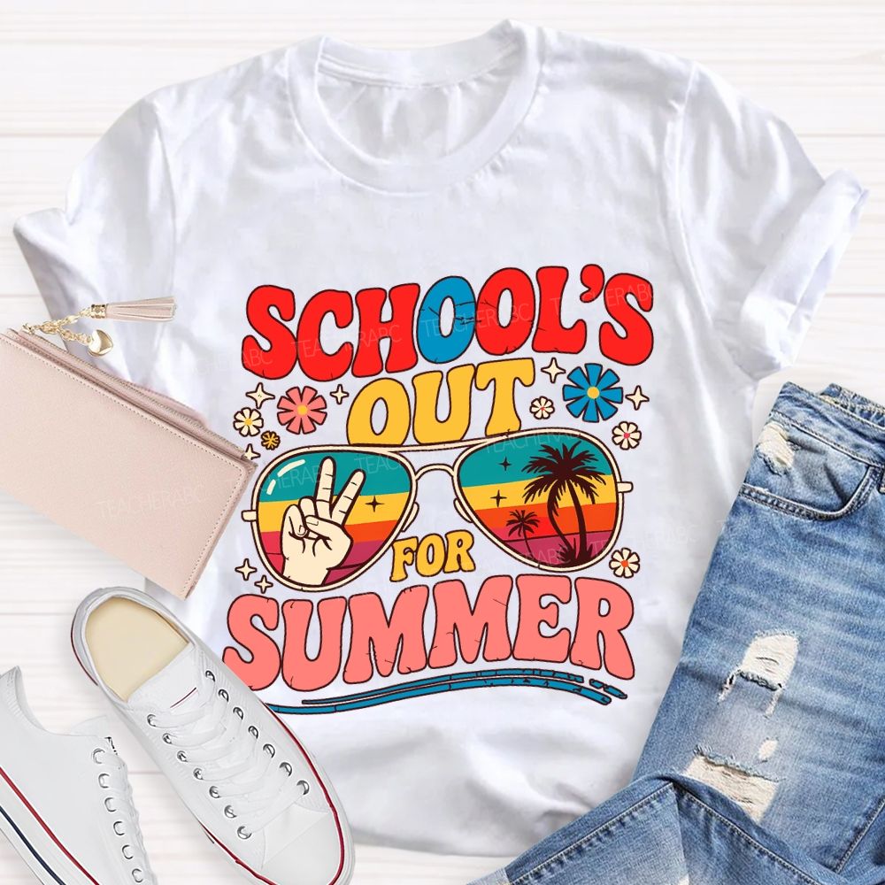 School's Out For Summer Vacation Vibes Teacher T-shirt