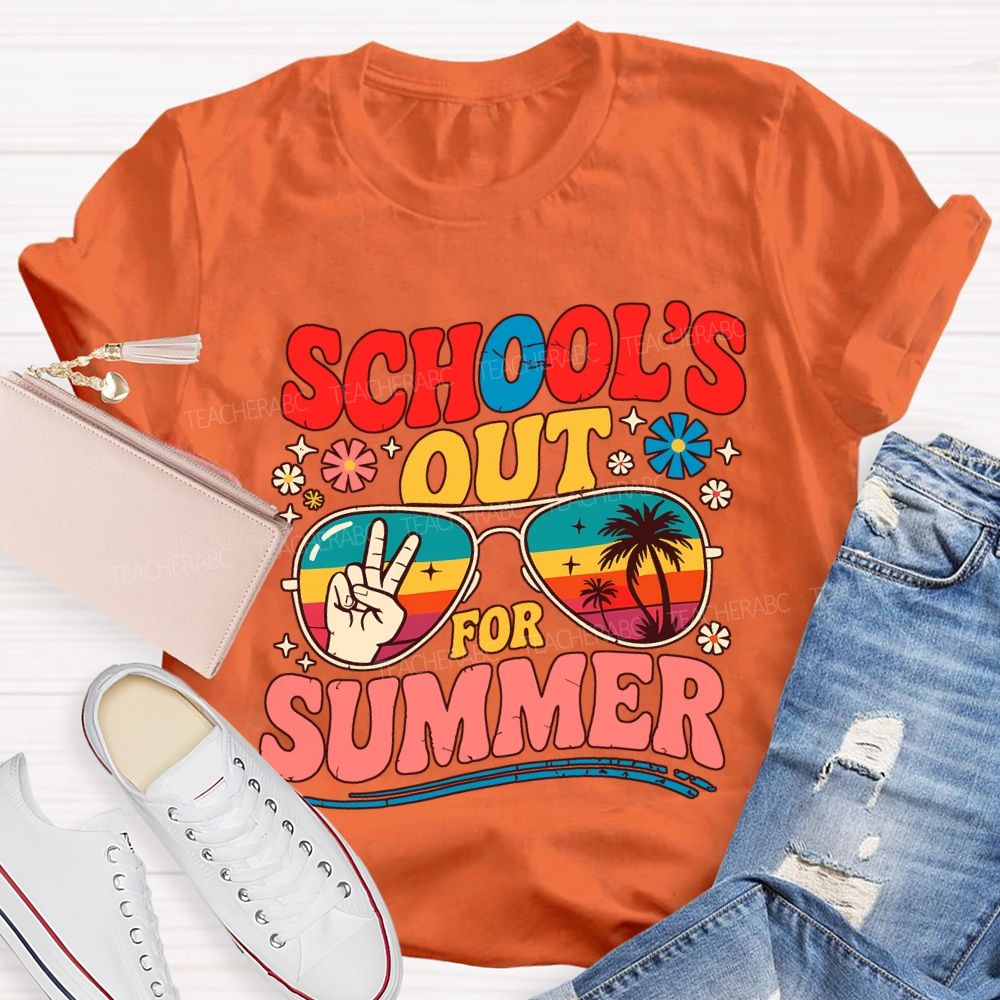 School's Out For Summer Vacation Vibes Teacher T-shirt