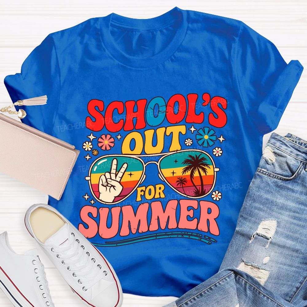 School's Out For Summer Vacation Vibes Teacher T-shirt