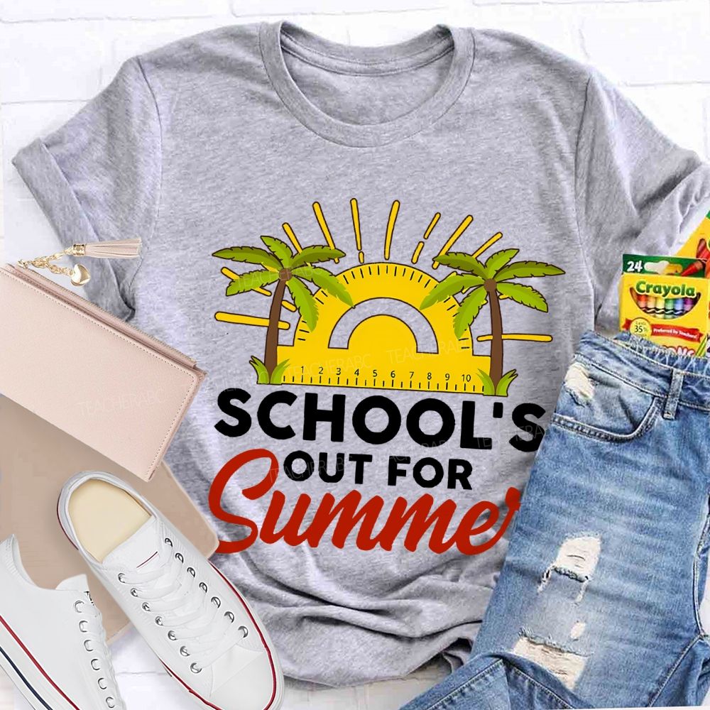School's Out For Summer Ruler Sunshine Teacher T-shirt