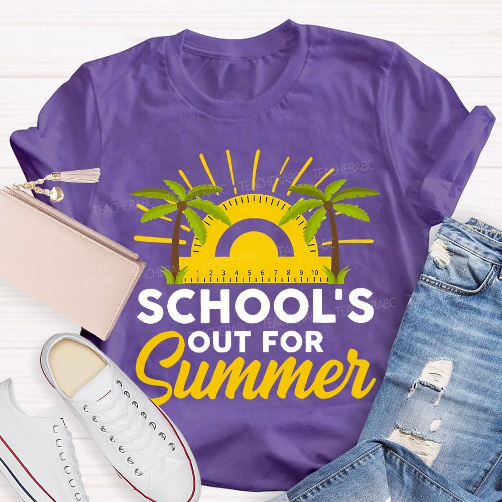 School's Out For Summer Ruler Sunshine Teacher T-shirt