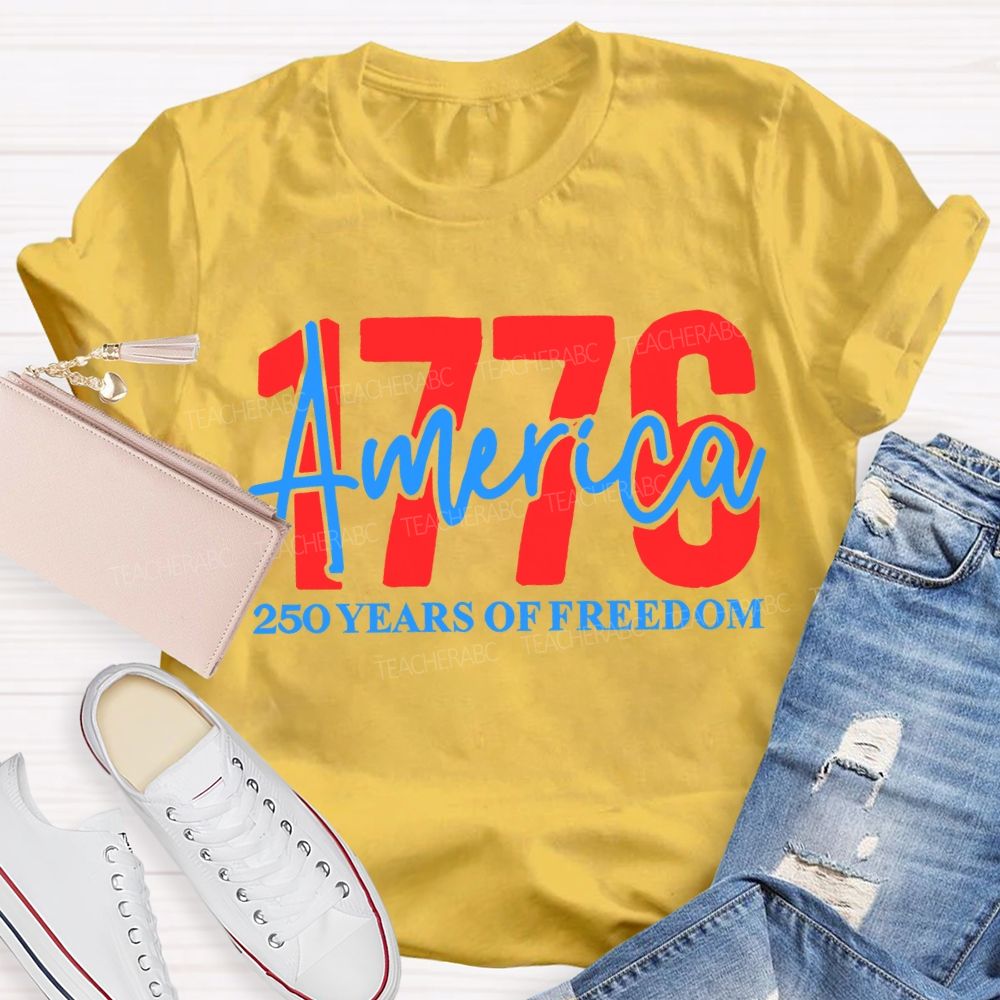 America 250 Years Of Freedom Teacher T-shirt