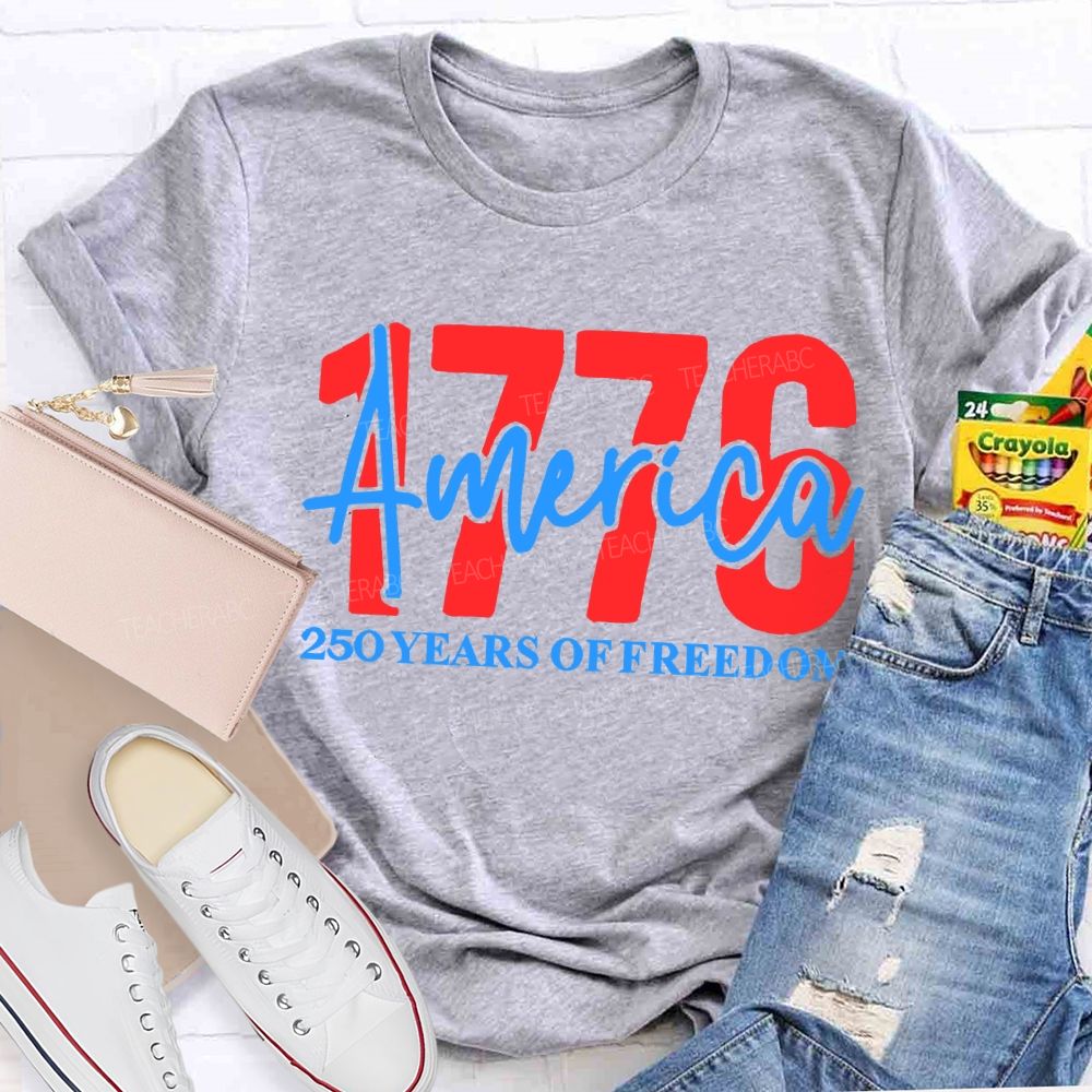 America 250 Years Of Freedom Teacher T-shirt
