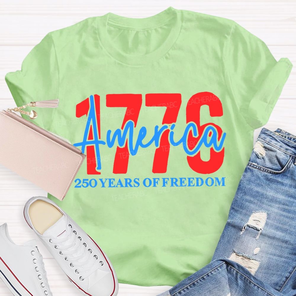 America 250 Years Of Freedom Teacher T-shirt