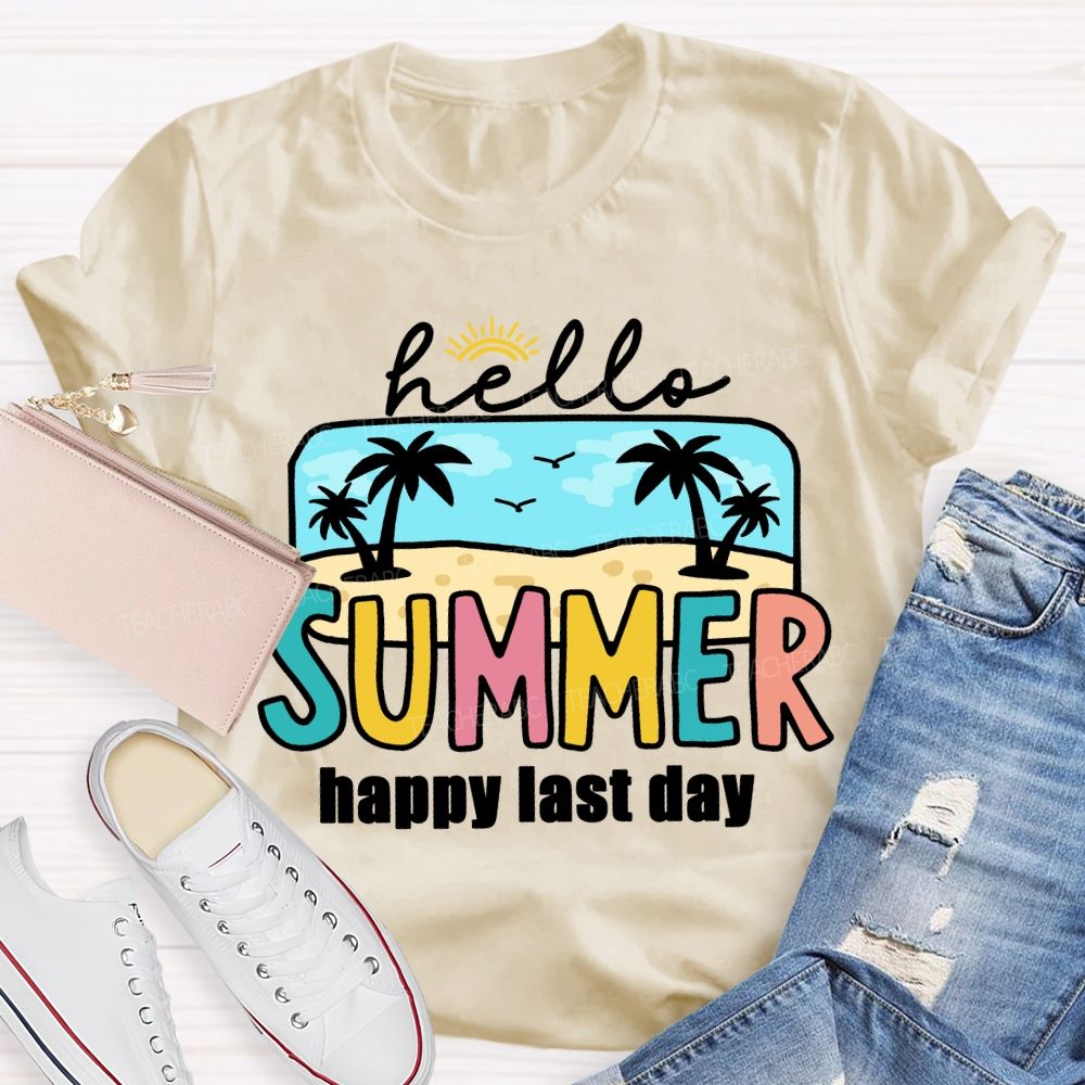 Hello Summer Happy Last Day Beach Vibes Teacher T-shirt