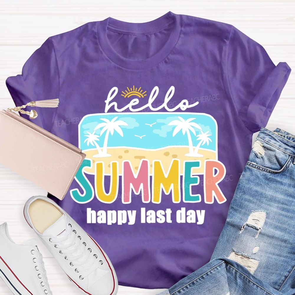 Hello Summer Happy Last Day Beach Vibes Teacher T-shirt