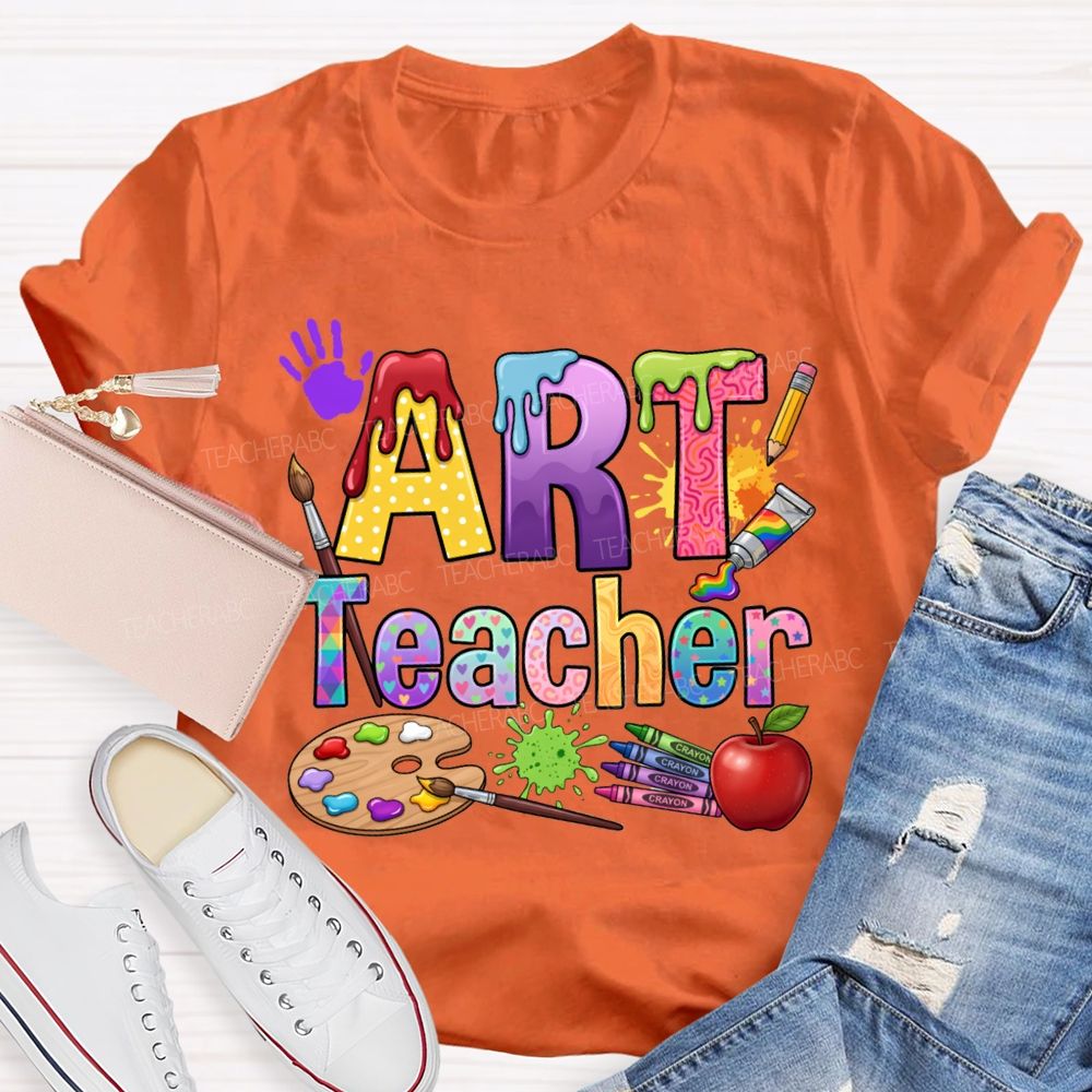 Art Teacher Colored Fonts And Color Palettes Teacher T-shirt