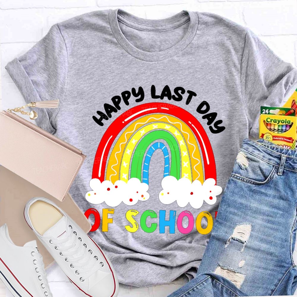 Happy Last Day Of School Rainbow Clouds Teacher T-shirt