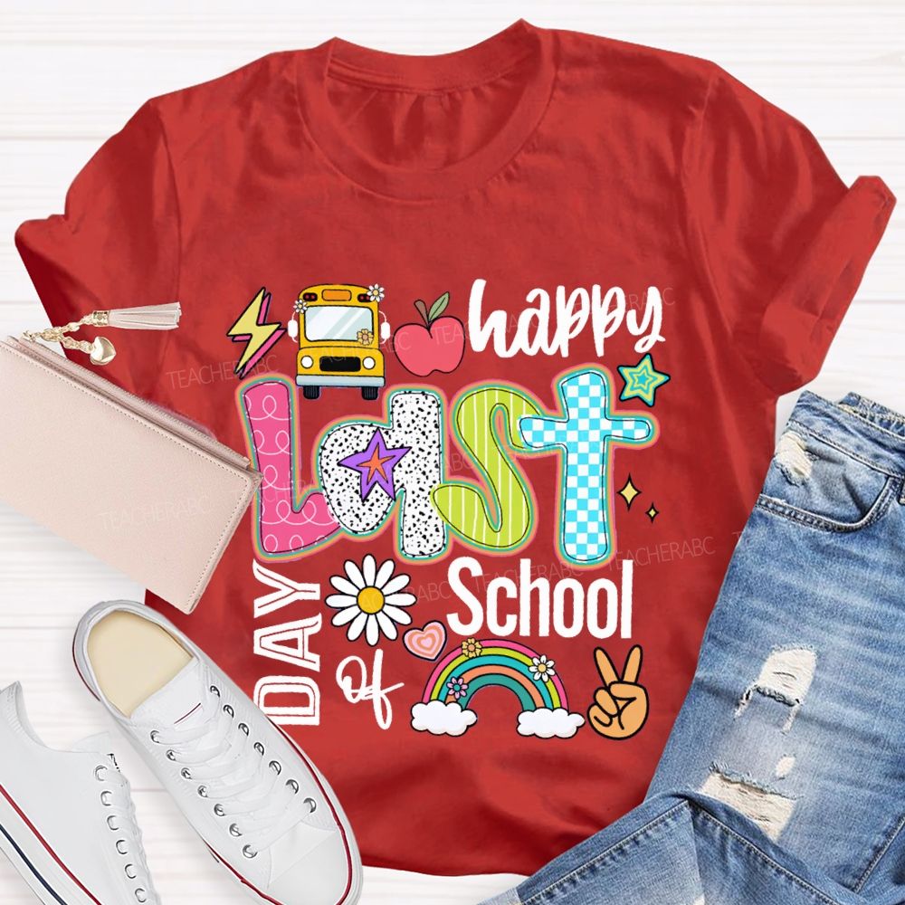 Happy Last Day Of School The Apple And The Little Flower Teacher T-shirt