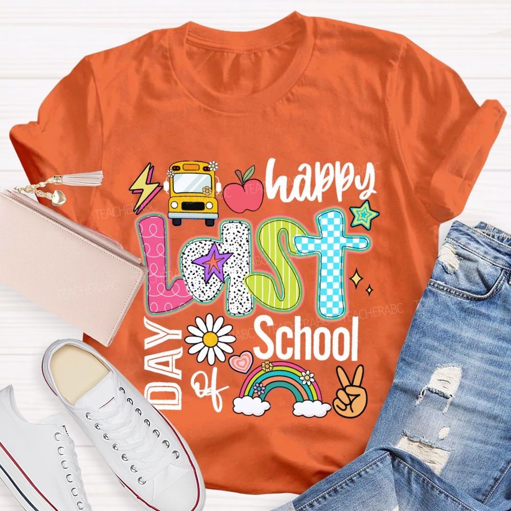 Happy Last Day Of School The Apple And The Little Flower Teacher T-shirt