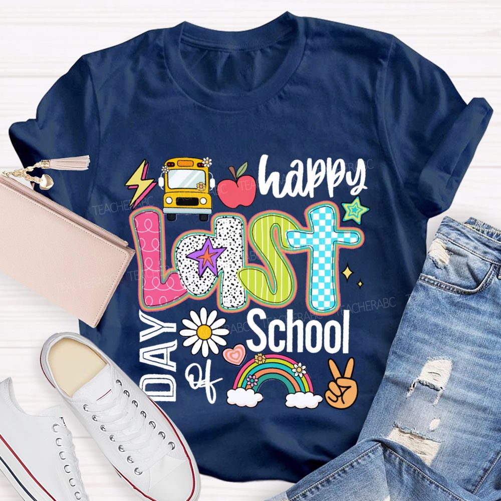 Happy Last Day Of School The Apple And The Little Flower Teacher T-shirt
