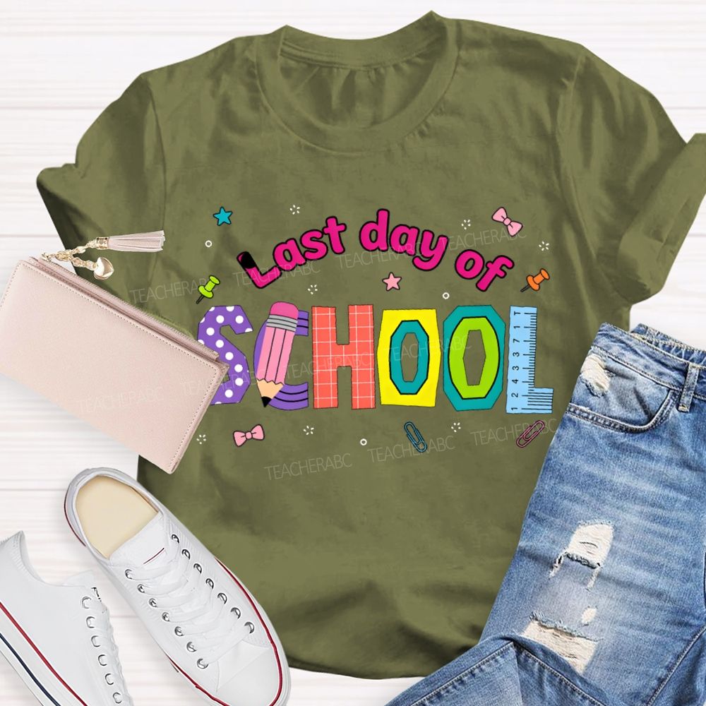 Last Day Of School Pencil And Ruler Print Teacher T-shirt