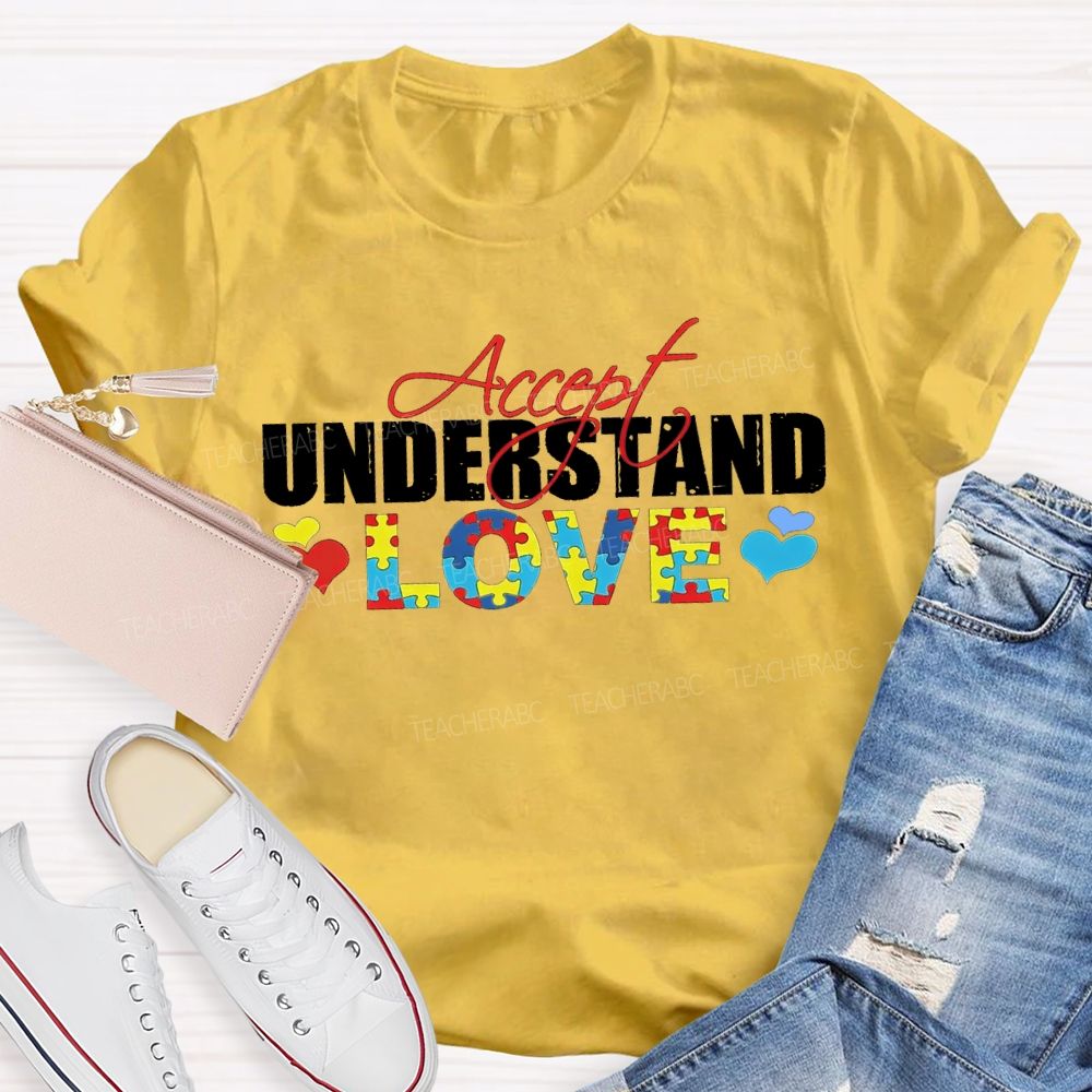 Accept Understand Love And Colorful Hearts Teacher T-shirt