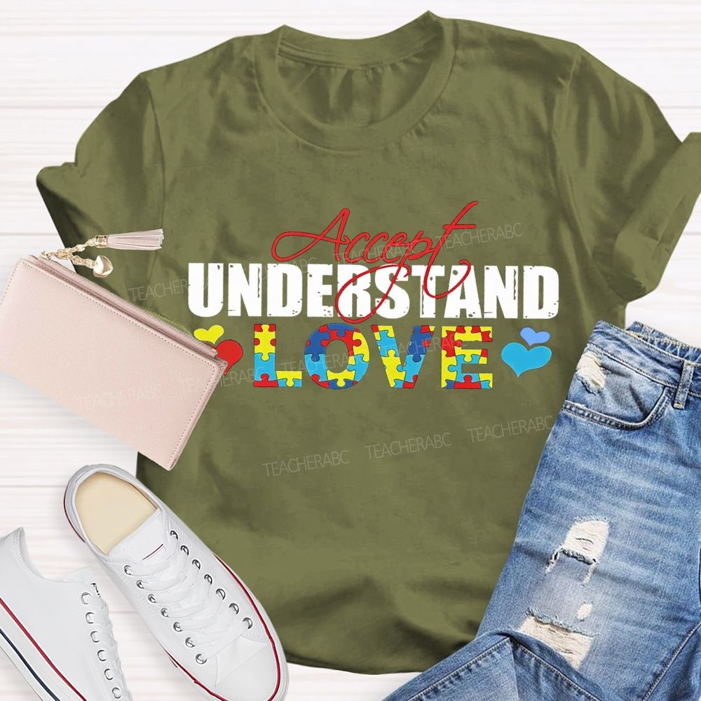 Accept Understand Love And Colorful Hearts Teacher T-shirt