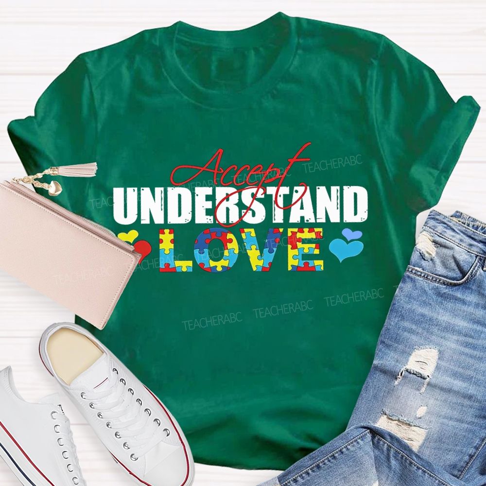 Accept Understand Love And Colorful Hearts Teacher T-shirt