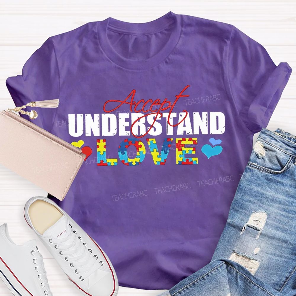 Accept Understand Love And Colorful Hearts Teacher T-shirt