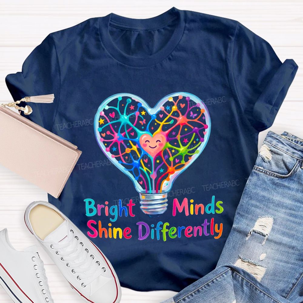Bright Mind Shine Differently Teacher T-shirt