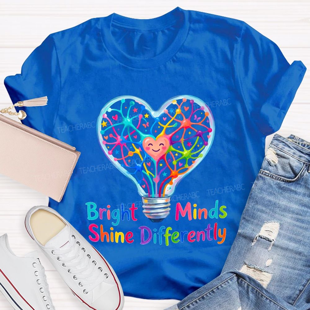 Bright Mind Shine Differently Teacher T-shirt