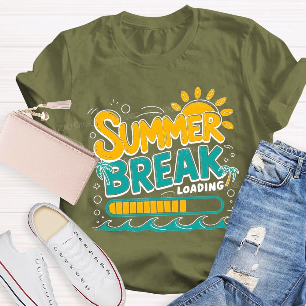 Summer Break Loading Sunshine Beach Teacher T-shirt