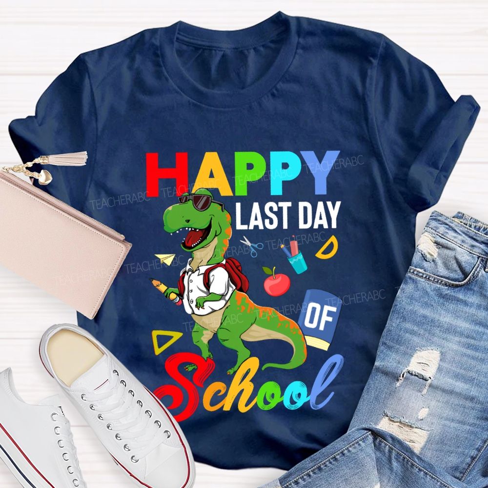 Happy Last Day Of School Dinosaur Print Teacher T-shirt