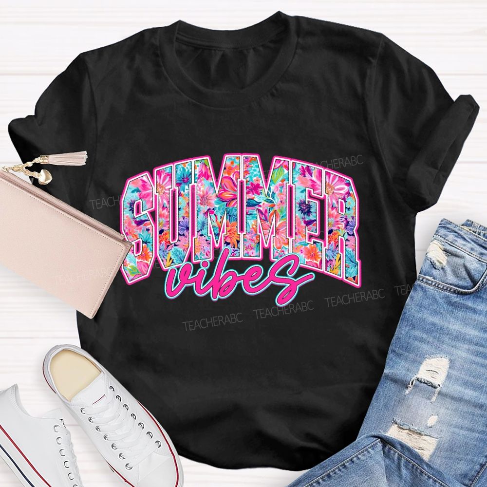 Summer Vibes Fancy Fonts Teacher T-shirt