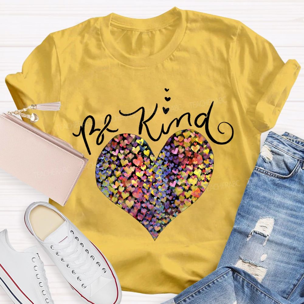 Be Kind Colorful Heart Print Teacher T-shirt