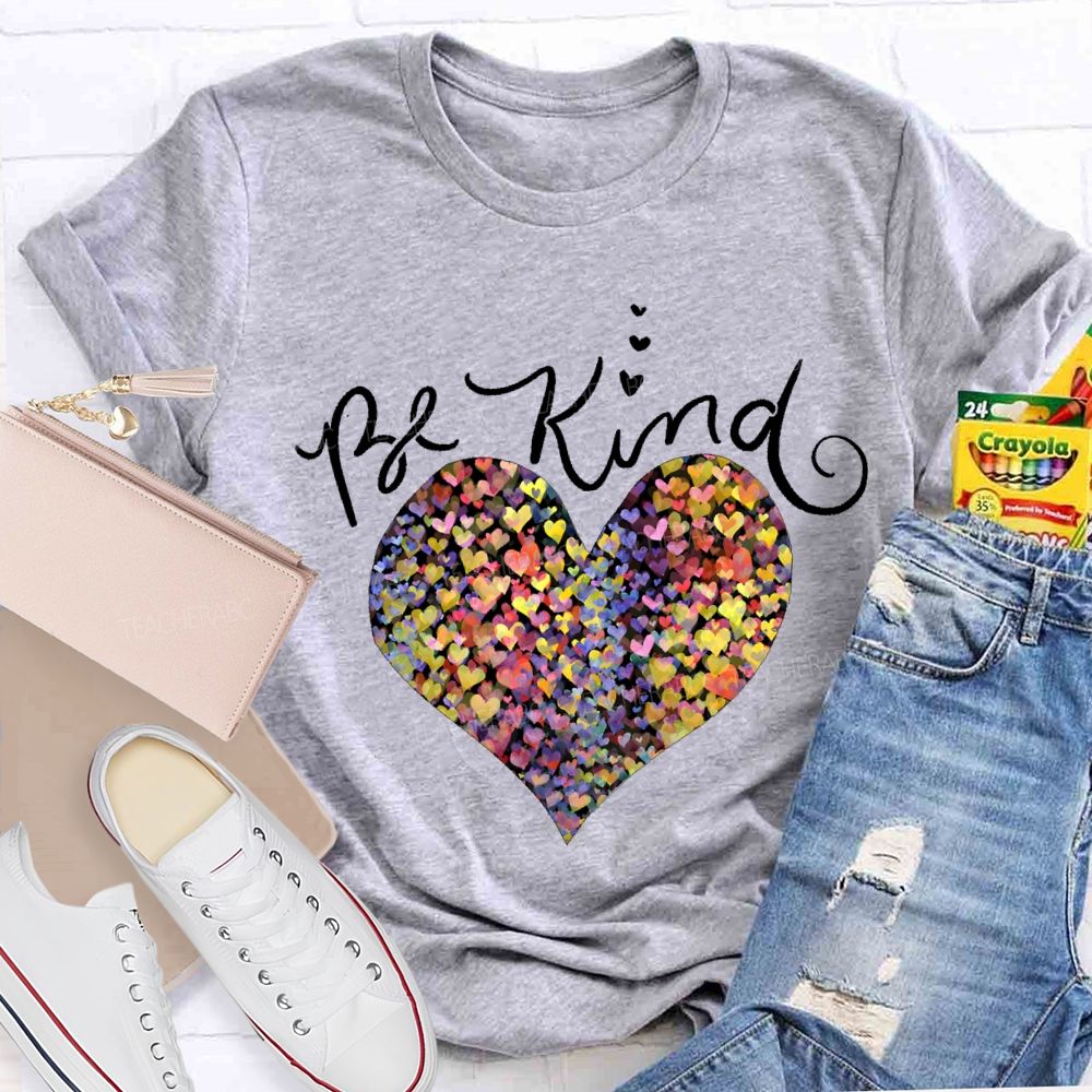 Be Kind Colorful Heart Print Teacher T-shirt