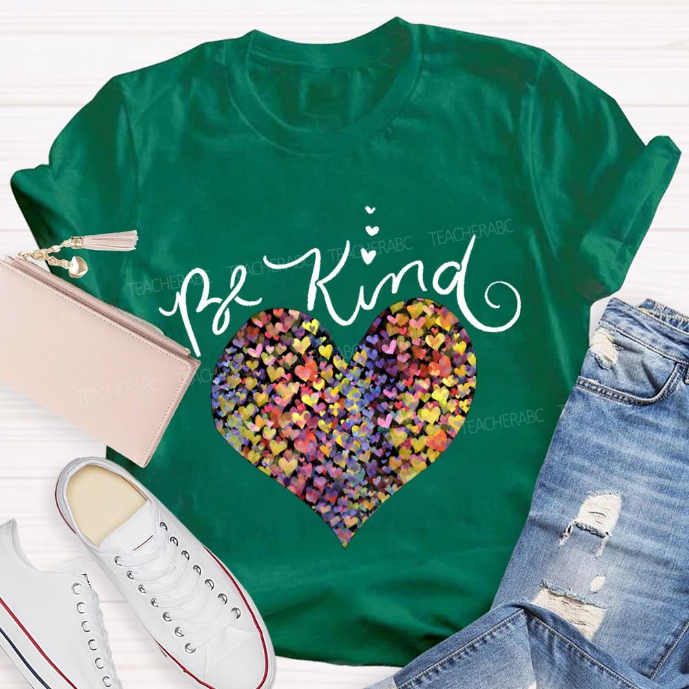 Be Kind Colorful Heart Print Teacher T-shirt