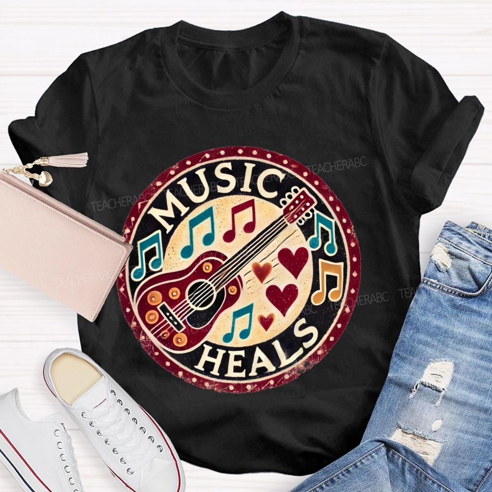 Music Heals  Graphic  Teacher T-shirt