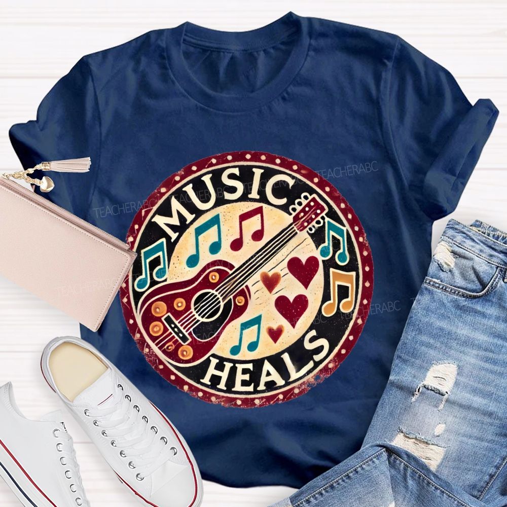 Music Heals  Graphic  Teacher T-shirt