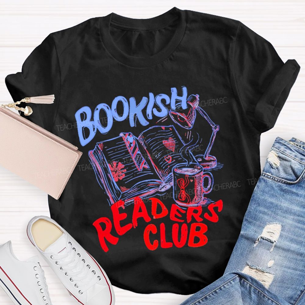 Bookish   Readers Club Graphic  Teacher T-shirt