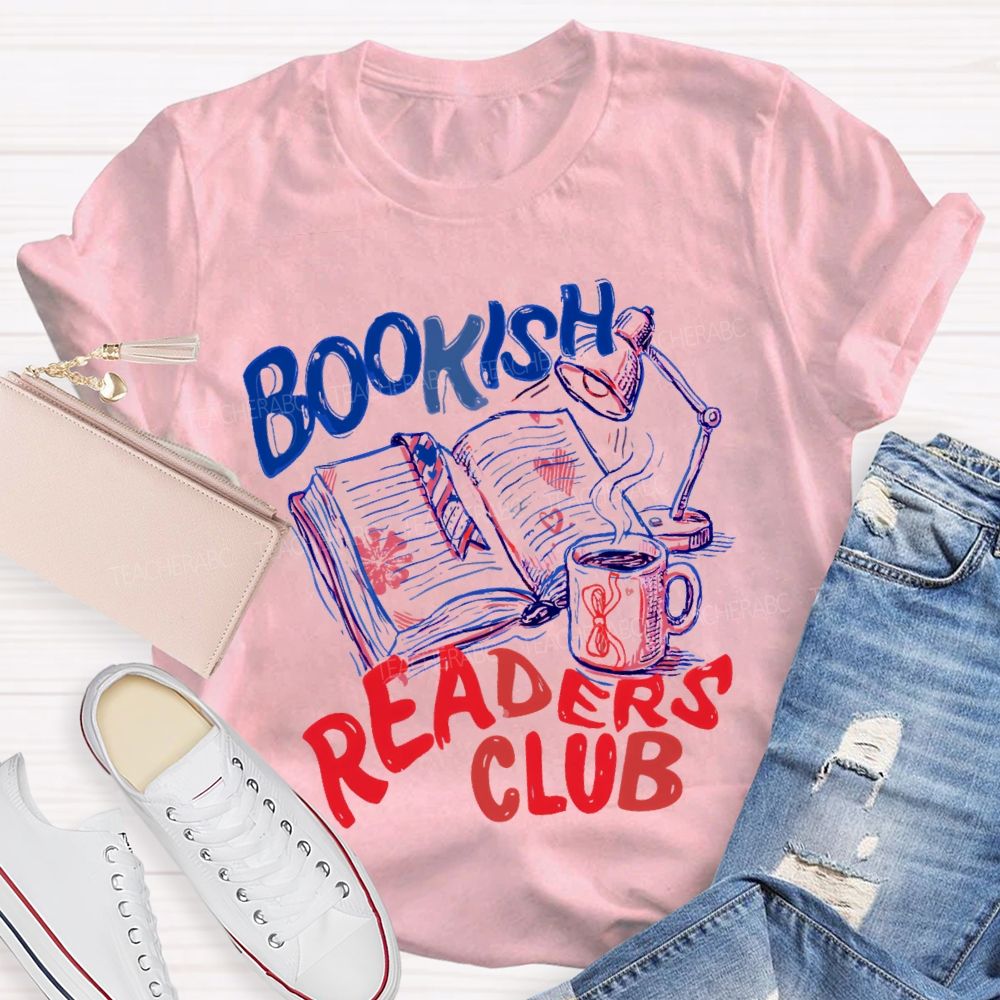 Bookish   Readers Club Graphic  Teacher T-shirt