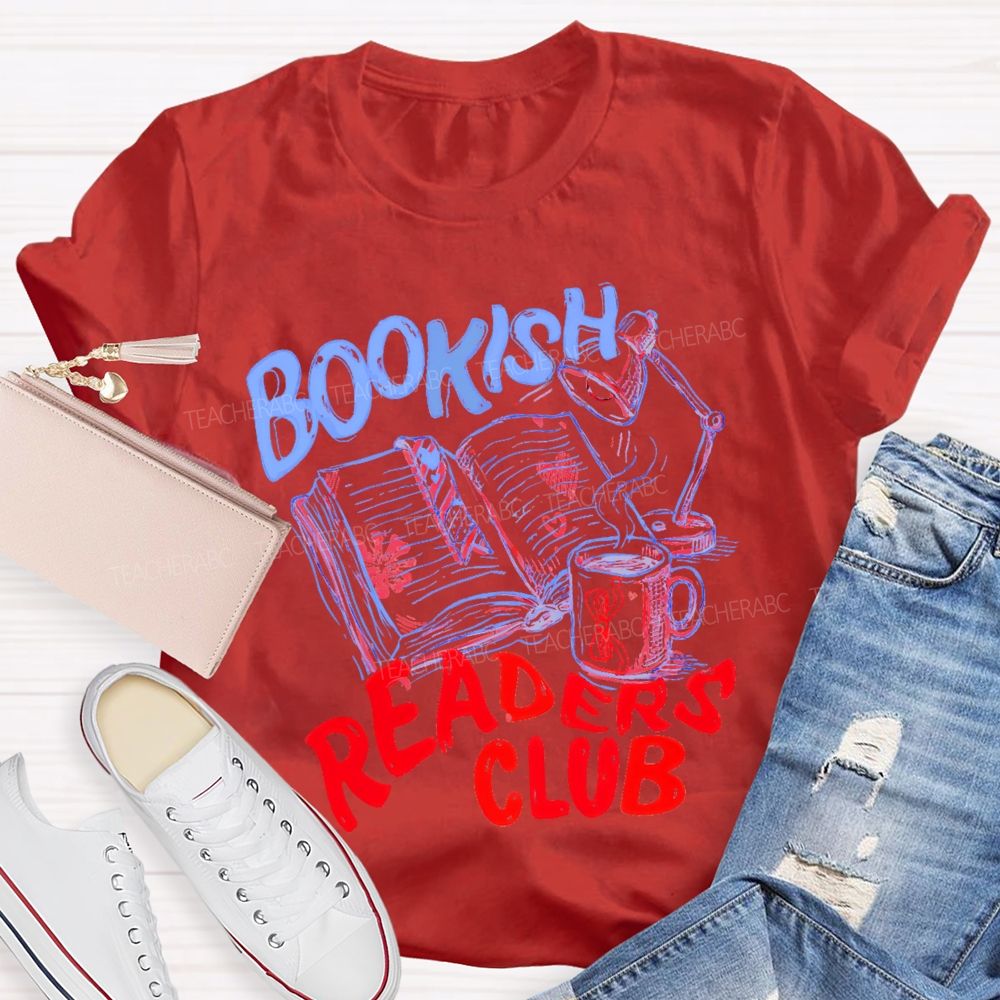 Bookish   Readers Club Graphic  Teacher T-shirt