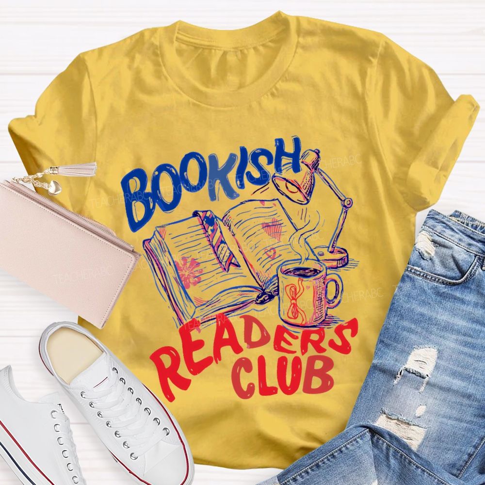 Bookish   Readers Club Graphic  Teacher T-shirt