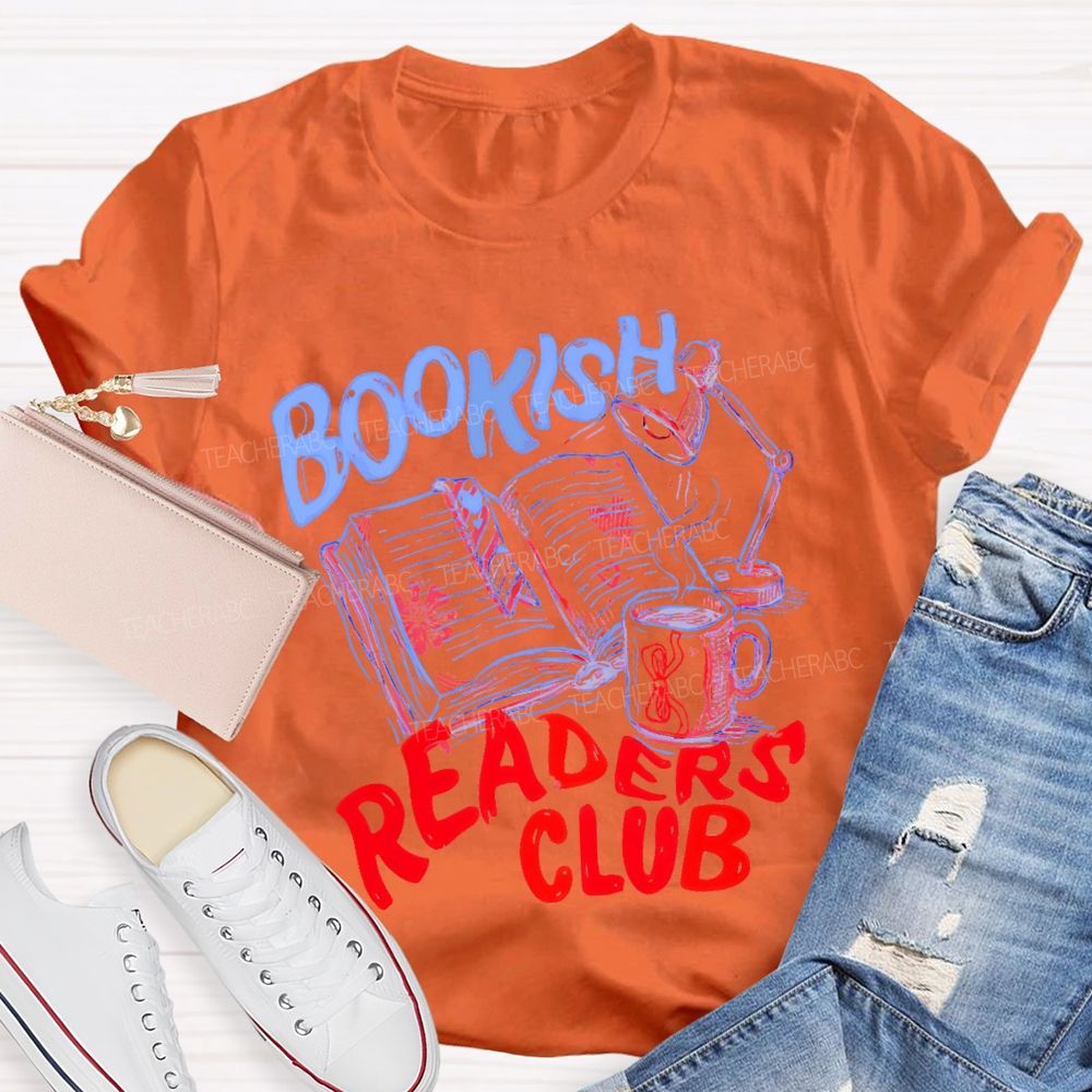 Bookish   Readers Club Graphic  Teacher T-shirt
