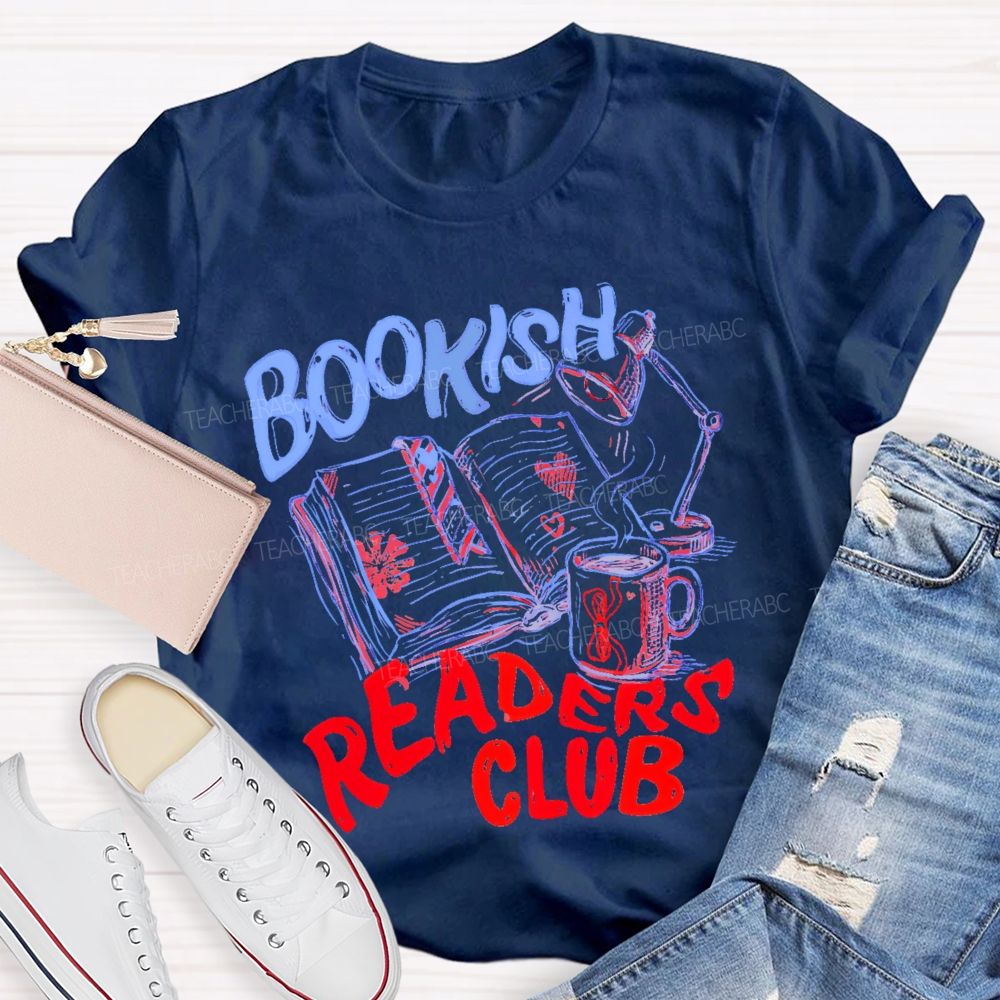 Bookish   Readers Club Graphic  Teacher T-shirt