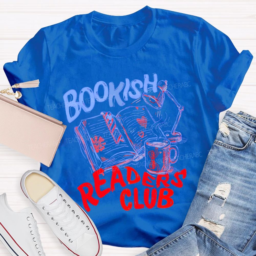 Bookish   Readers Club Graphic  Teacher T-shirt