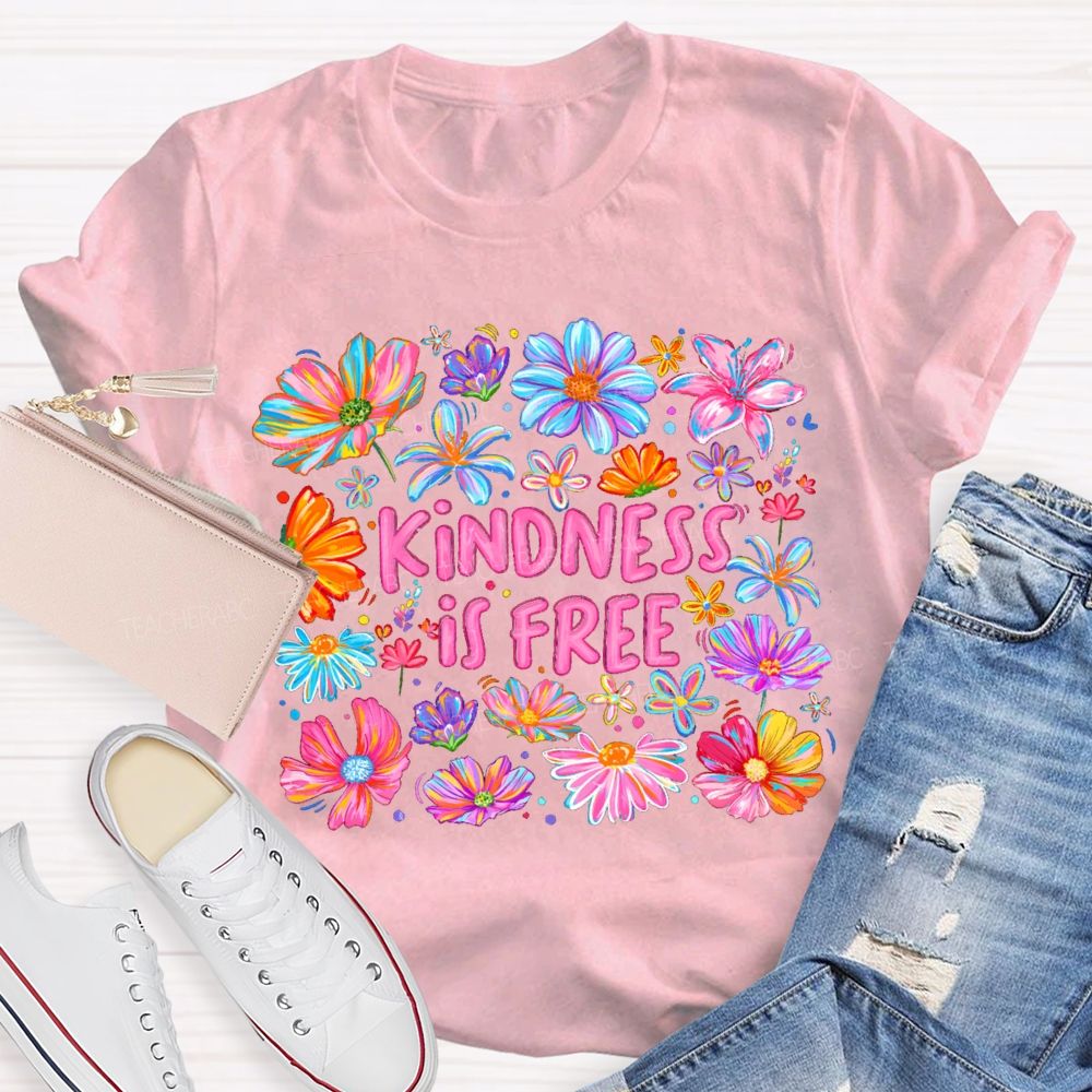 Pink Flowers Kindness IS Free Teacher T-shirt