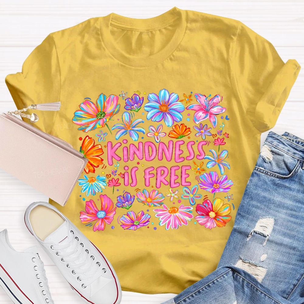 Pink Flowers Kindness IS Free Teacher T-shirt