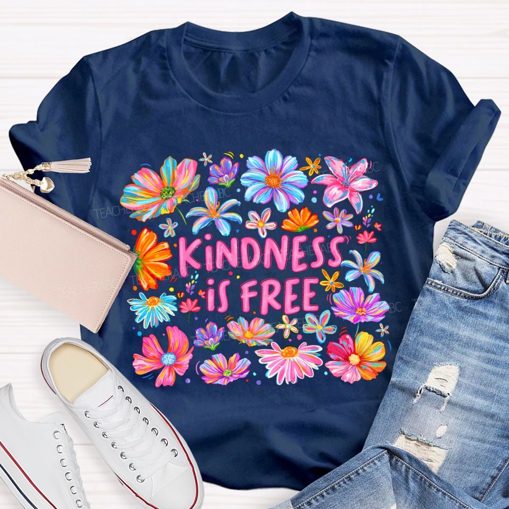 Pink Flowers Kindness IS Free Teacher T-shirt