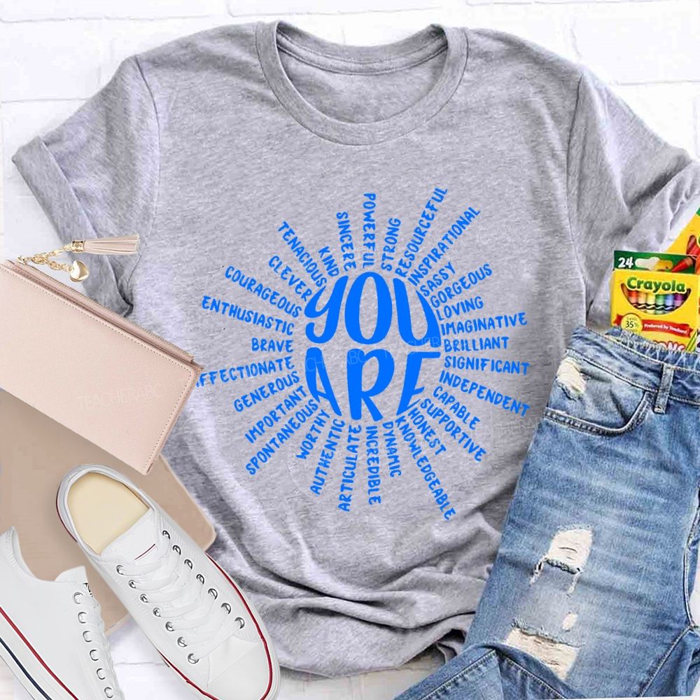 You Are Clever Brave Kind Sassy Teacher T-Shirt