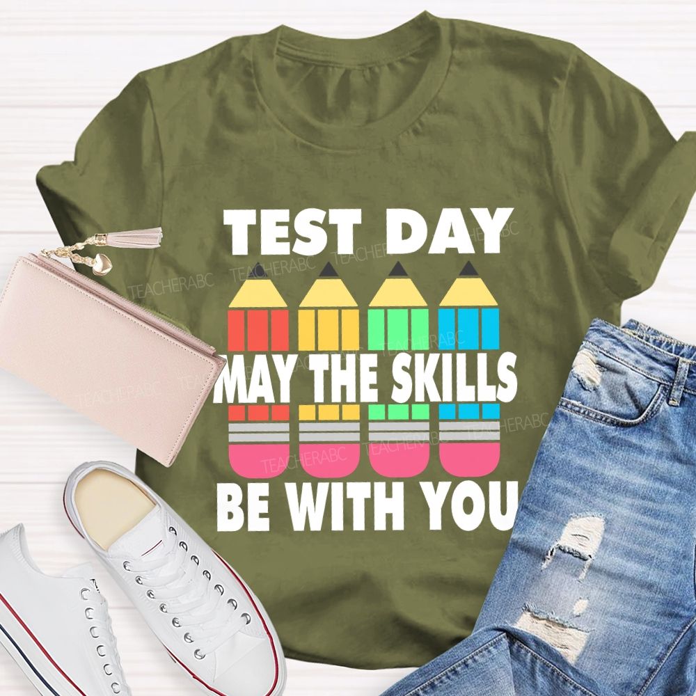 May The Skills Be With You Colorful Pencils Teacher T-Shirt
