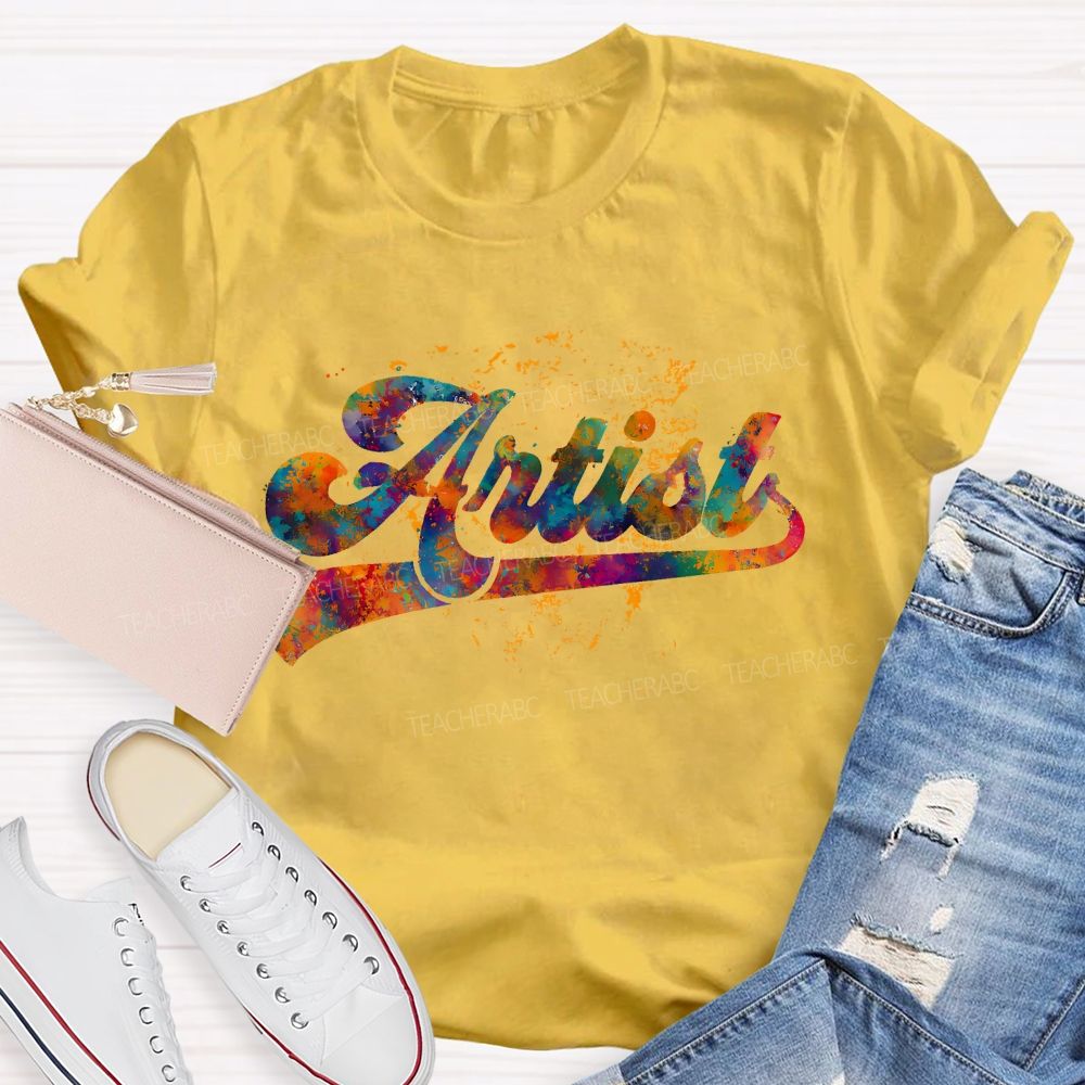 Artist  Graphics  Letters  Teacher T-shirt