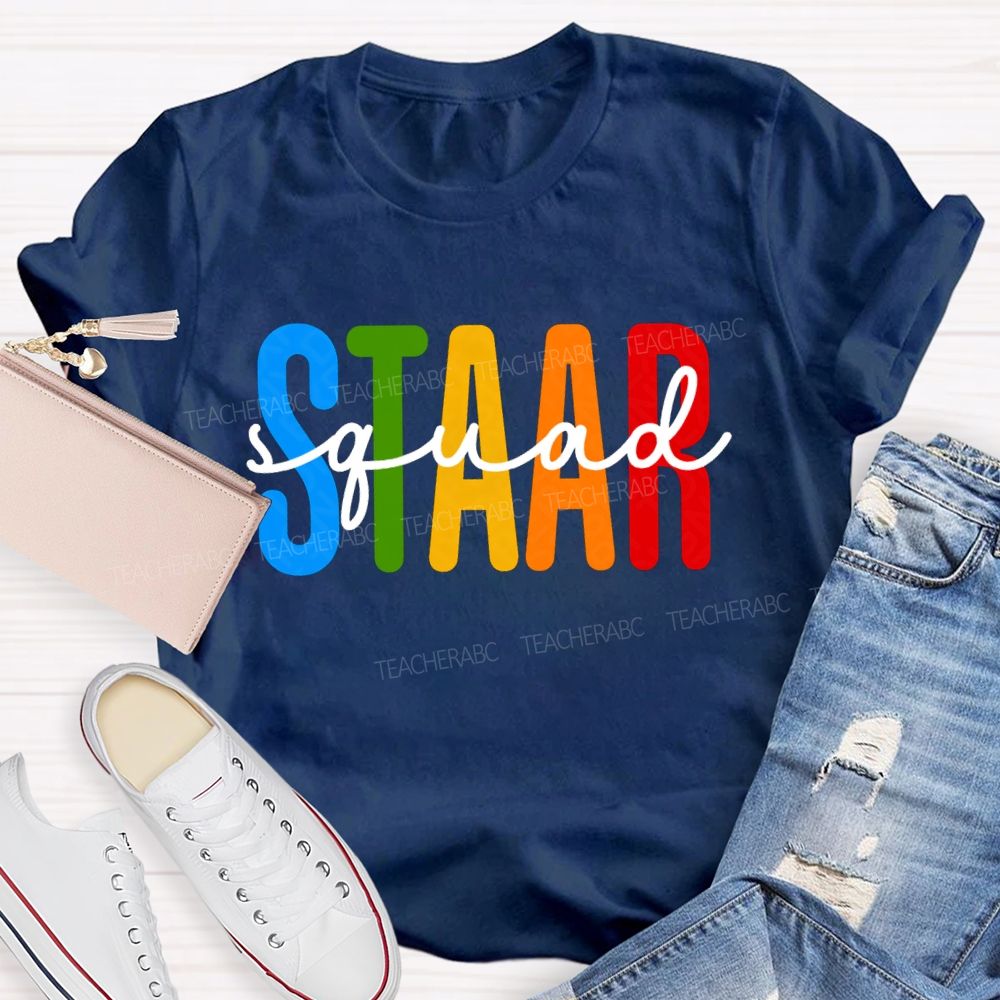 Staar Squad Colorful Letter Test Day Teacher T-shirt
