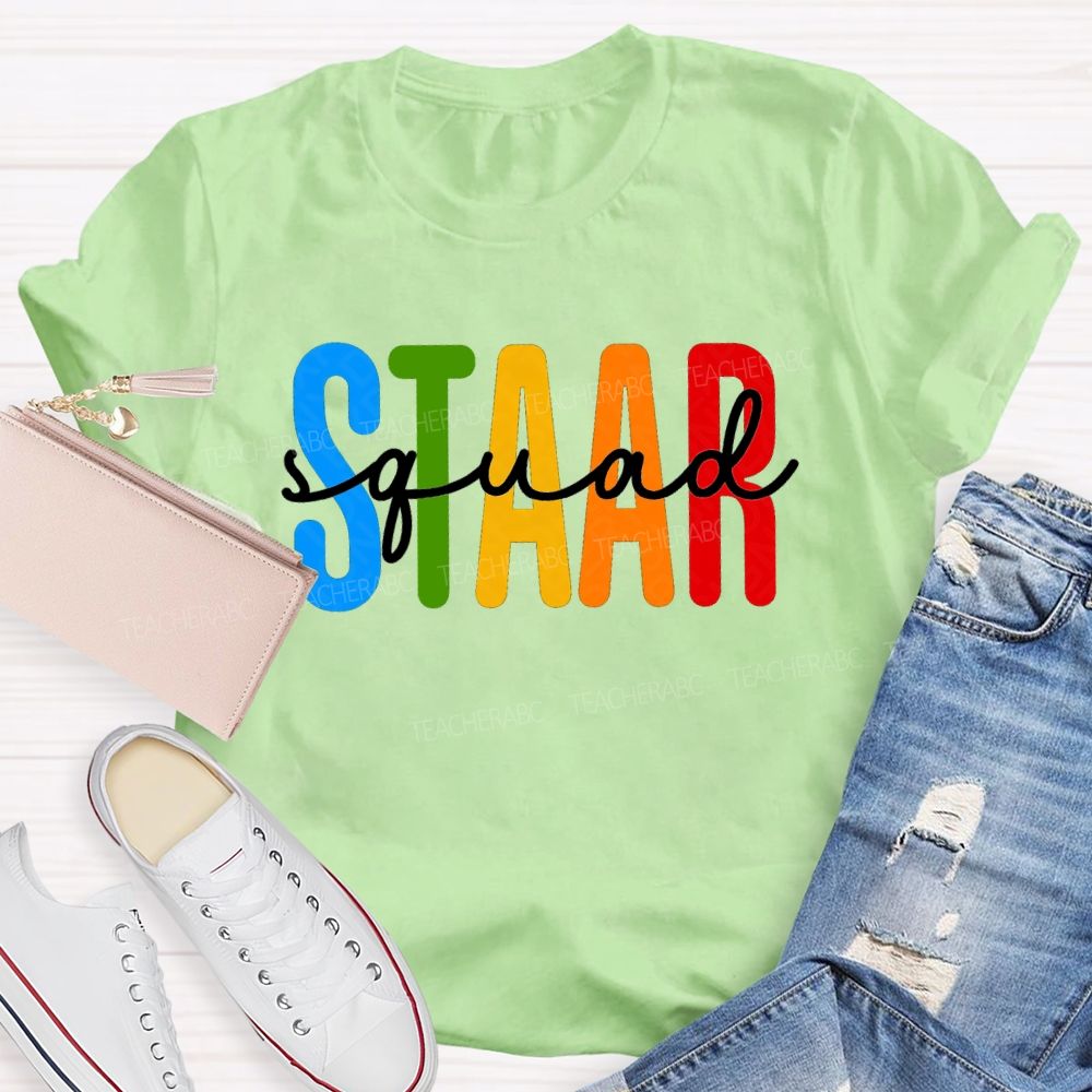 Staar Squad Colorful Letter Test Day Teacher T-shirt