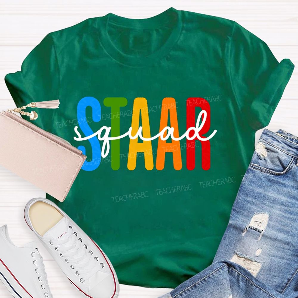 Staar Squad Colorful Letter Test Day Teacher T-shirt