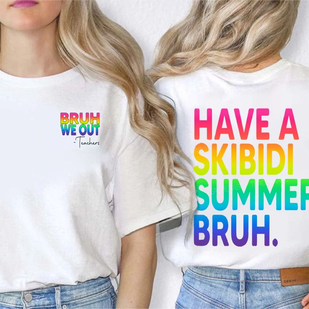 Bruh We Out Teachers Have A Skibidi Summer Bruh Double Printed T-shirt