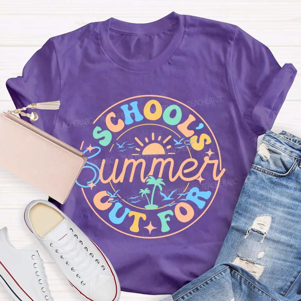 School's  Out  For  Summer  Colorful  Letters  Pattern  Teacher T-shirt