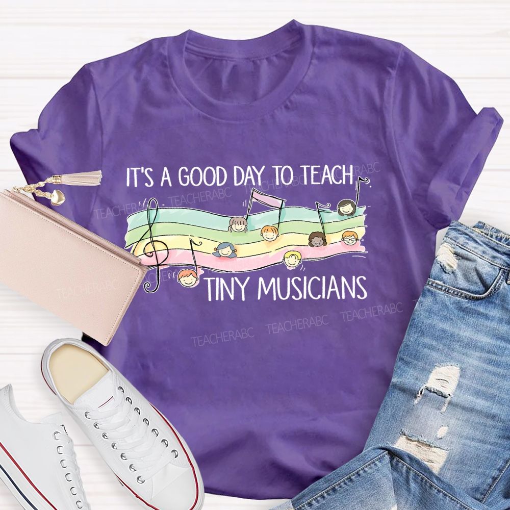 It's A Good Day To Teach Tiny Musicians Pattern  Teacher T-shirt